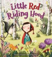 Little Red Riding Hood di Saviour Pirotta edito da QEB PUB QUARTO LIB