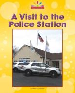 A Visit to the Police Station di Mary Lindeen edito da NORWOOD HOUSE PR