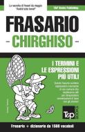 Frasario Italiano-Chirghiso e dizionario ridotto da 1500 vocaboli di Andrey Taranov edito da T&P BOOKS PUB LTD
