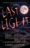Last Light di Chris Coppel edito da Cranthorpe Millner Publishers