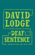 Deaf Sentence di David Lodge edito da Vintage Publishing