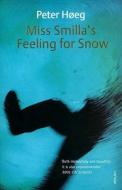 Miss Smilla's Feeling For Snow di Peter Hoeg edito da Vintage Publishing