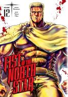 Fist Of The North Star, Vol. 12 di Tetsuo Hara edito da VIZ Media LLC