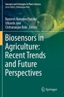 Biosensors In Agriculture: Recent Trends And Future Perspectives edito da Springer Nature Switzerland AG