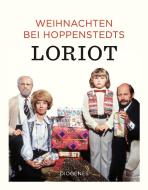 Weihnachten bei Hoppenstedts di Loriot edito da Diogenes Verlag AG