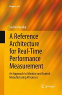 A Reference Architecture for Real-Time Performance Measurement di Sachin Karadgi edito da Springer International Publishing
