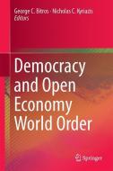 Democracy and an Open-Economy World Order edito da Springer International Publishing