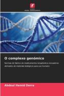 O complexo genómico di Abdoul Hamid Derra edito da Edições Nosso Conhecimento