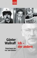 Ich - der andere di Günter Wallraff edito da Kiepenheuer & Witsch GmbH