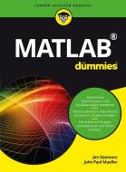Matlab für Dummies di Jim Sizemore, John Paul Mueller edito da Wiley VCH Verlag GmbH