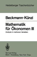Mathematik für Ökonomen III di M. J. Beckmann, H. P. Künzi edito da Springer Berlin Heidelberg