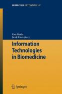 Information Technologies In Biomedicine edito da Springer-verlag Berlin And Heidelberg Gmbh & Co. Kg