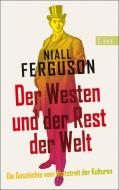 Der Westen und der Rest der Welt di Niall Ferguson edito da Ullstein Taschenbuchvlg.