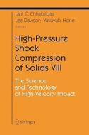 High-Pressure Shock Compression of Solids VIII edito da Springer Berlin Heidelberg