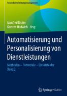 Automatisierung und Personalisierung von Dienstleistungen edito da Springer-Verlag GmbH