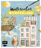 Watercolor Wonderland di Lisa Neumann edito da Edition Michael Fischer