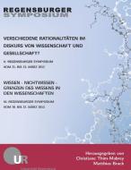 Verschiedene Rationalitäten im Diskurs von Wissenschaft und Gesellschaft? di Christiane Thim-Mabrey, Matthias Brack edito da Books on Demand
