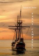 Fanny Campbell die Piratenkapitänin di Maturin Murray Ballou edito da Books on Demand