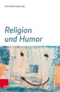 Religion und Humor edito da Vandenhoeck + Ruprecht