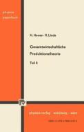 Gesamtwirtschaftliche Produktionstheorie di H. Hesse, R. Linde edito da Physica-Verlag HD