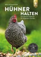Hühner halten di Beate und Leopold Peitz edito da Ulmer Eugen Verlag