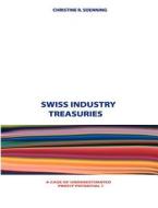 Swiss Industry Treasuries di Christine R. Soenning edito da Books on Demand