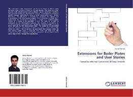 Extensions for Boiler Plates and User Stories di Azhar Ahmad edito da LAP Lambert Acad. Publ.
