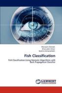 Fish Classification di Mutasem Alsmadi, Khairuddin Omar, Ibrahim Almarashdeh edito da LAP Lambert Academic Publishing