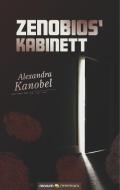 Zenobios' Kabinett di Alexandra Kanobel edito da novum publishing