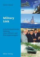 Military Link di Dieter Hanel edito da Miles-Verlag