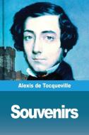 Souvenirs di Alexis De Tocqueville edito da Prodinnova
