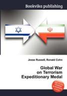 Global War On Terrorism Expeditionary Medal edito da Book On Demand Ltd.