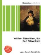 William Fitzwilliam, 4th Earl Fitzwilliam edito da Book On Demand Ltd.