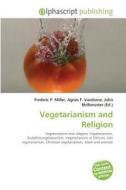 Vegetarianism and Religion di Richard H Schwartz edito da Alphascript Publishing