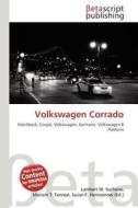 Volkswagen Corrado edito da Betascript Publishing