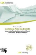 Lutfiana-aris Budiharto edito da Loc Publishing