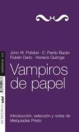 Vampiros de papel di Various Authors edito da Editorial Edaf