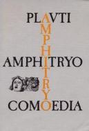 Amphitryo Comoedia di Titus Maccius Plautus edito da Domus Latina