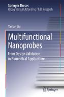 Multifunctional Nanoprobes di Yanlan Liu edito da Springer Singapore