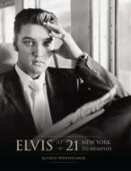Elvis at 21 (Reissue): New York to Memphis di Insight Editions edito da INSIGHT ED
