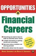 Opportunities In Financial Careers di Michael Sumichrast edito da Mcgraw-hill Education - Europe
