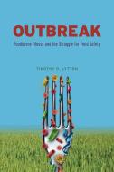 Outbreak di Timothy D Lytton edito da The University of Chicago Press