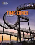 Time Zones 1 with Online Practice di Ian Purdon, Nicholas Beare edito da NATL GEOGRAPHIC SOC
