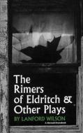 The Rimers of Eldritch di Lanford Wilson edito da Farrar, Strauss & Giroux-3PL