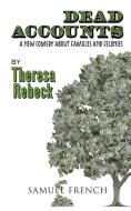 Dead Accounts di Theresa Rebeck edito da SAMUEL FRENCH TRADE