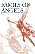 Family of Angels di Ray Fraser edito da iUniverse