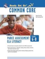 PARCC ELA/Literacy Assessments, Grades 6-8 di Dennis Fare edito da RES & EDUCATION ASSN