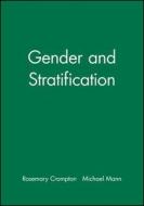 Gender and Stratification di Rosemary Crompton edito da Polity Press