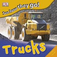 Trucks [With Sticker(s)] edito da DK Publishing (Dorling Kindersley)