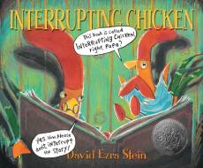 Interrupting Chicken di David Ezra Stein edito da CANDLEWICK BOOKS